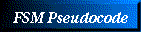 FSM Pseudocode